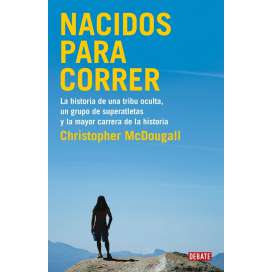 Nacidos para Correr. Christopher Macdougall