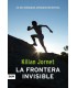 La Frontera Invisible. Kilian Jornet