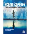Correr Comer Vivir. Jurek Scott