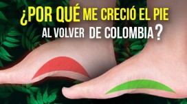 Warum ist mein Fuß gewachsen, als ich aus Kolumbien zurückkam?