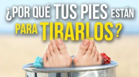 Warum sind deine Füße bereit, in den Müll geworfen zu werden?