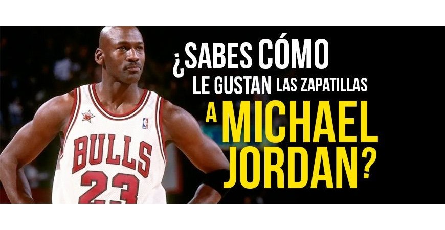 Do you know how Mickel Jordan likes his shoes?