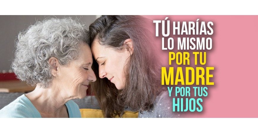 Você faria o mesmo por sua mãe e por seus filhos