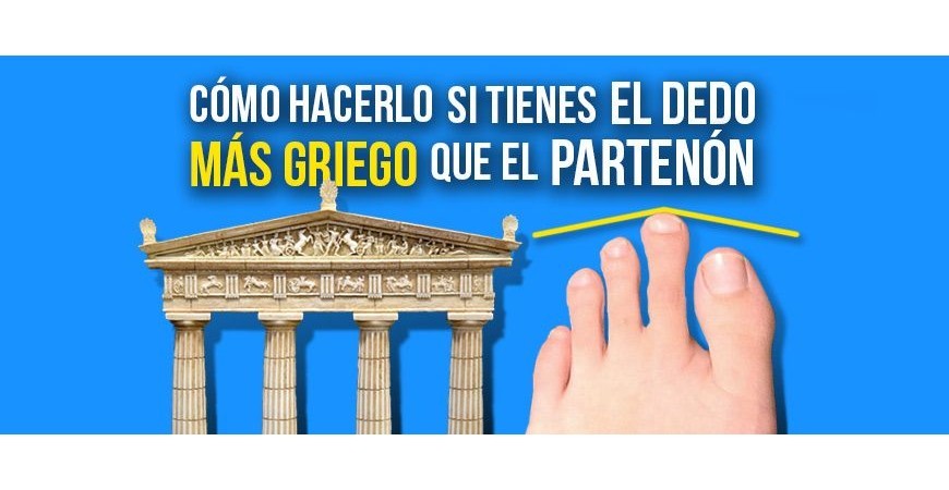 How to choose footwear if you have a foot more Greek than the Parthenon