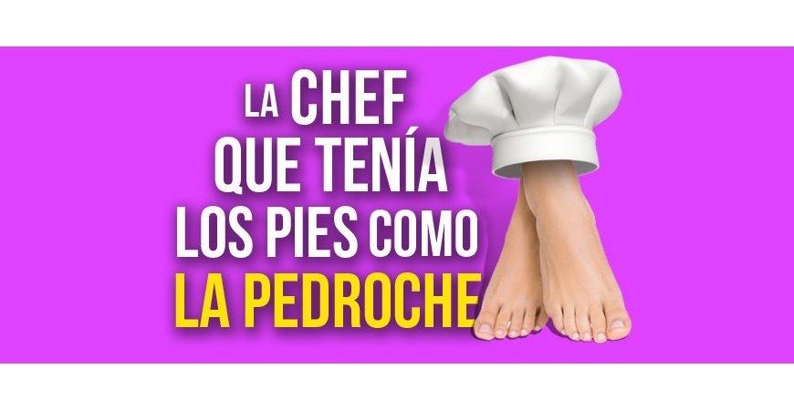 O Chef que tinha pés de Pedroche
