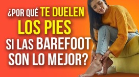 Warum schmerzen die Füße, wenn Barfußschuhe am besten sind?