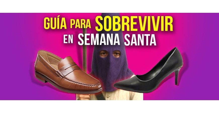 Holy Feet, Devil's Shoes: A Guide to Surviving Holy Week