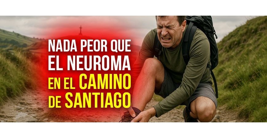 300 km sem dor: do neuroma de Morton ao Caminho de Santiago