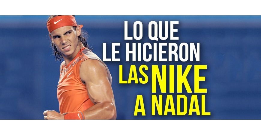 Foi isto que a Nike fez ao pé de Nadal