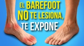 Cambiar a barefoot no te lesiona, te expone