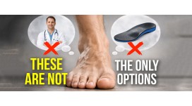 Your feet hurt. And all they offer you are insoles.