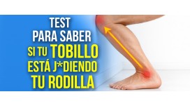 El test para saber si tu tobillo está fastiando tu rodilla