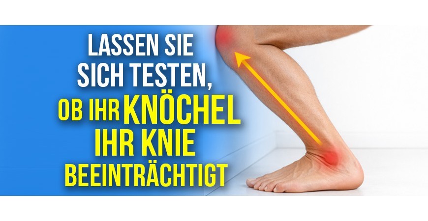 Der Test, um herauszufinden, ob Ihr Knöchel Ihr Knie beeinträchtigt