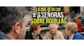 Lo que escuché en un bar sobre rodillas y lo que nadie dice