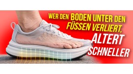 Wer den Boden nicht mehr spürt, wird alt