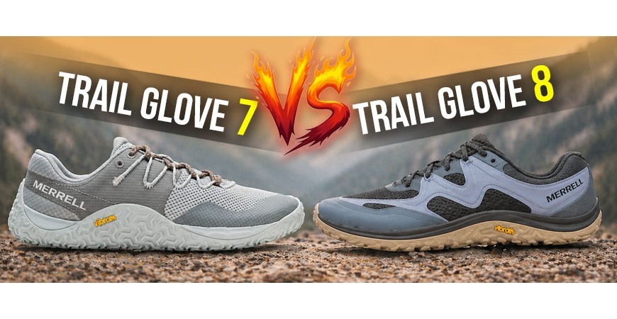 Merrell Trail Glove 8 vs. 7 im Vergleich: Was ändert sich wirklich?