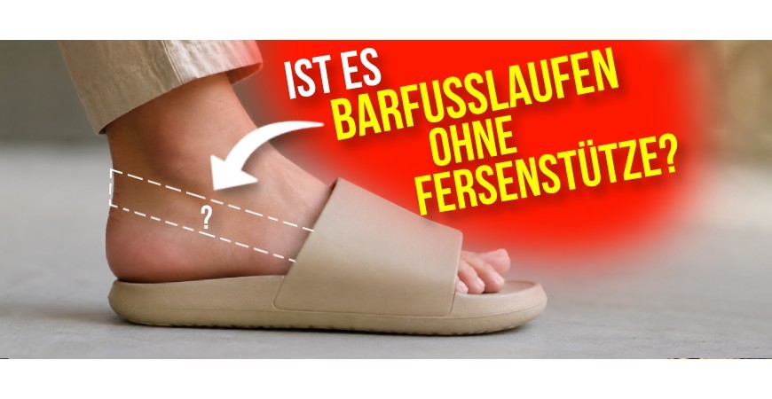 Kann eine Pantolette barefoot sein, wenn sie hinten keinen Halt hat?