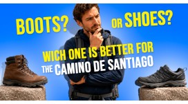 Boots or trainers for the Camino de Santiago? You’re asking the wrong question.