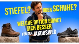 Wanderschuhe oder Sneaker für den Jakobsweg? Du stellst die falsche Frage.