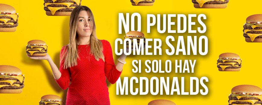 No puedes tener los pies sano si SOLO hay McDonalds