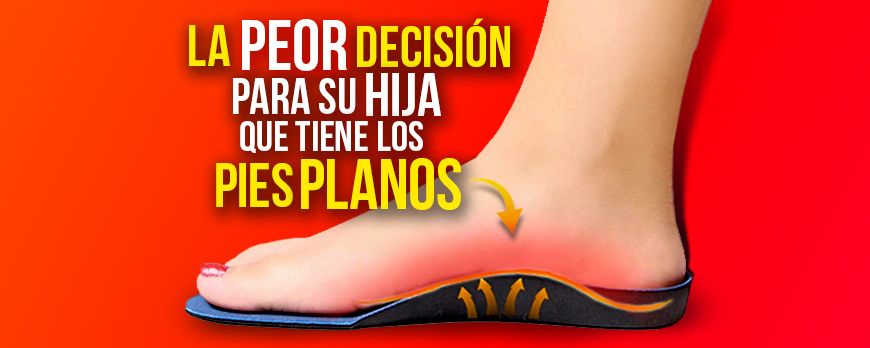 La peor decisión de una mujer que no puede andar para su hija que tiene los pies planos