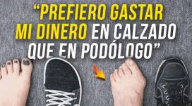 Prefiro gastar meu dinheiro em sapatos do que em um podólogo