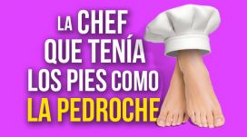 The Chef who had feet like Pedroche