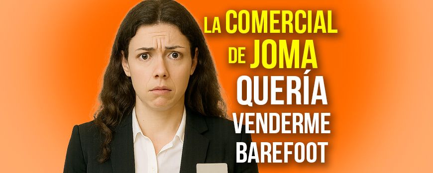 The Joma saleswoman wanted to sell me barefoot shoes