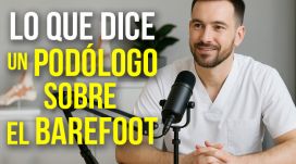 Cuidado con el calzado barefoot ¿o es al revés?