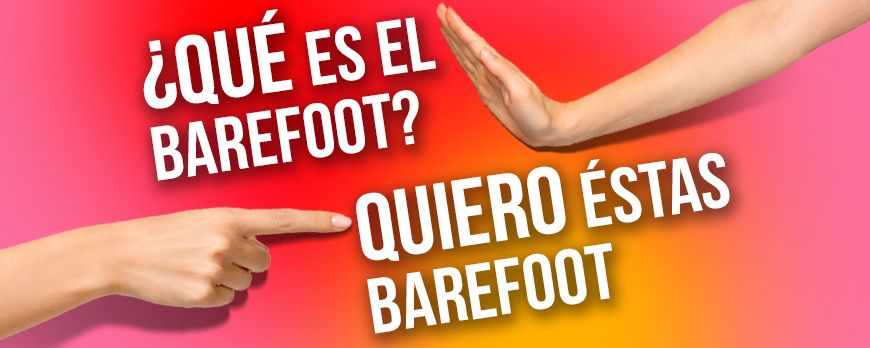 Ya no preguntan qué es el calzado barefoot. Lo eligen.