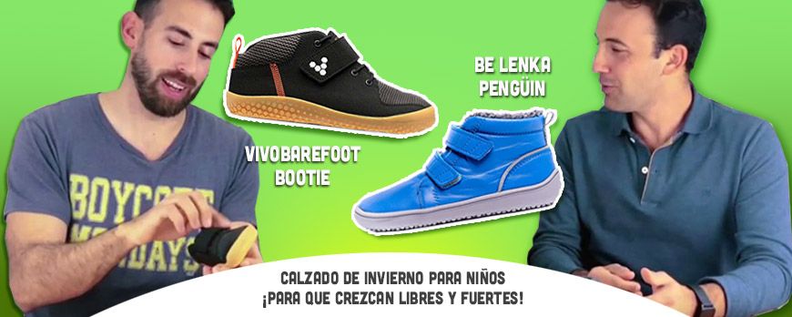 Calzado de invierno para crecer: Vivobarefoot Bootie Kids y BeLenka Penguin